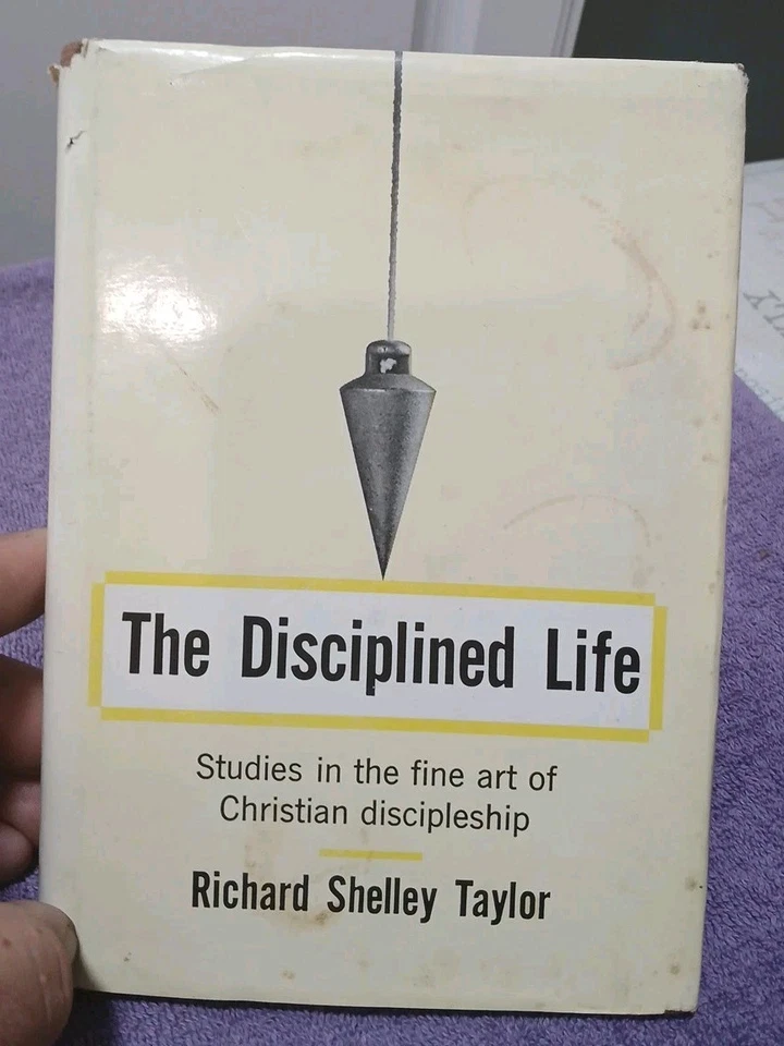 SIGNED X2, THE DISCIPLINED LIFE BY RICHARD S. TAYLOR NAZARENE 1ST EDITION HC - Image 2 of 4