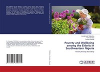 Poverty And Wellbeing Among The Elderly In Southwestern Nigeria Olusegun Temilol