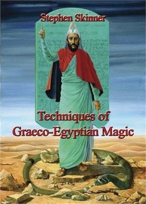 Techniques of Graeco-Egyptian Magic (Hardback or Cased Book)