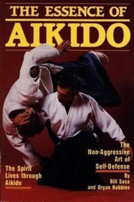 Essence Aikido Martial Arts Book Sosa Robbins throws locks Japanese women girls