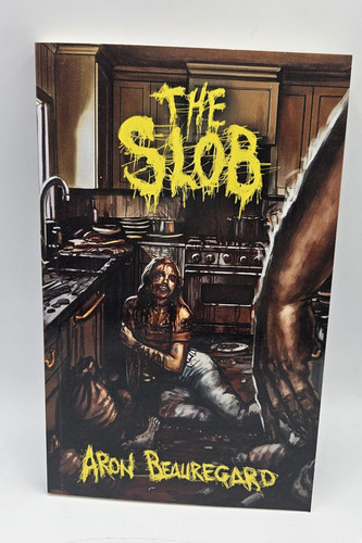 The Slob Paperback - 2020 by Aron Beauregard - VERY GOOD