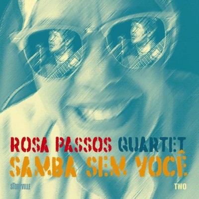 Rosa Passos: SAMBA SEM VOCE - CD