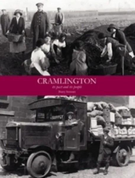 Barry Stewart | Cramlington Its Past And Its People | Taschenbuch | Englisch-image