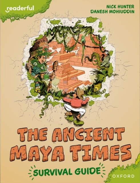 Readerful Books for Sharing: Year 5/Primary 6: The Ancient Maya Times -