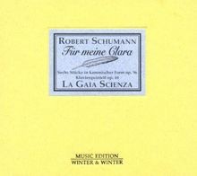 Robert Schumann: Für Meine Clara  von La Gaia Scienza | CD | Zustand gut