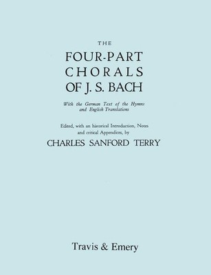 Four-Part Chorals of J.S. Bach. (Volumes 1 and 2 in one book). With Ge Paperback