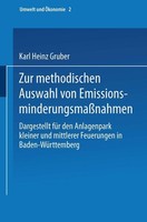 Zur Methodischen Auswahl Von EmissionsminderungsmaßNahmen Karl H. Gruber
