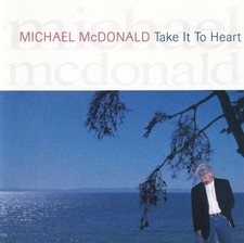 MICHAEL MCDONALD : TAKE IT TO HEART (CD) DISC+FRONT&BACK CVR ART-NO CASE-LN
