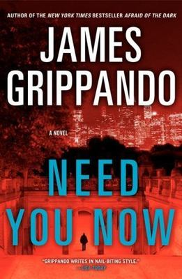 #ad #ad Need You Now: A Novel 0061840300 James Grippando hardcover $4.06