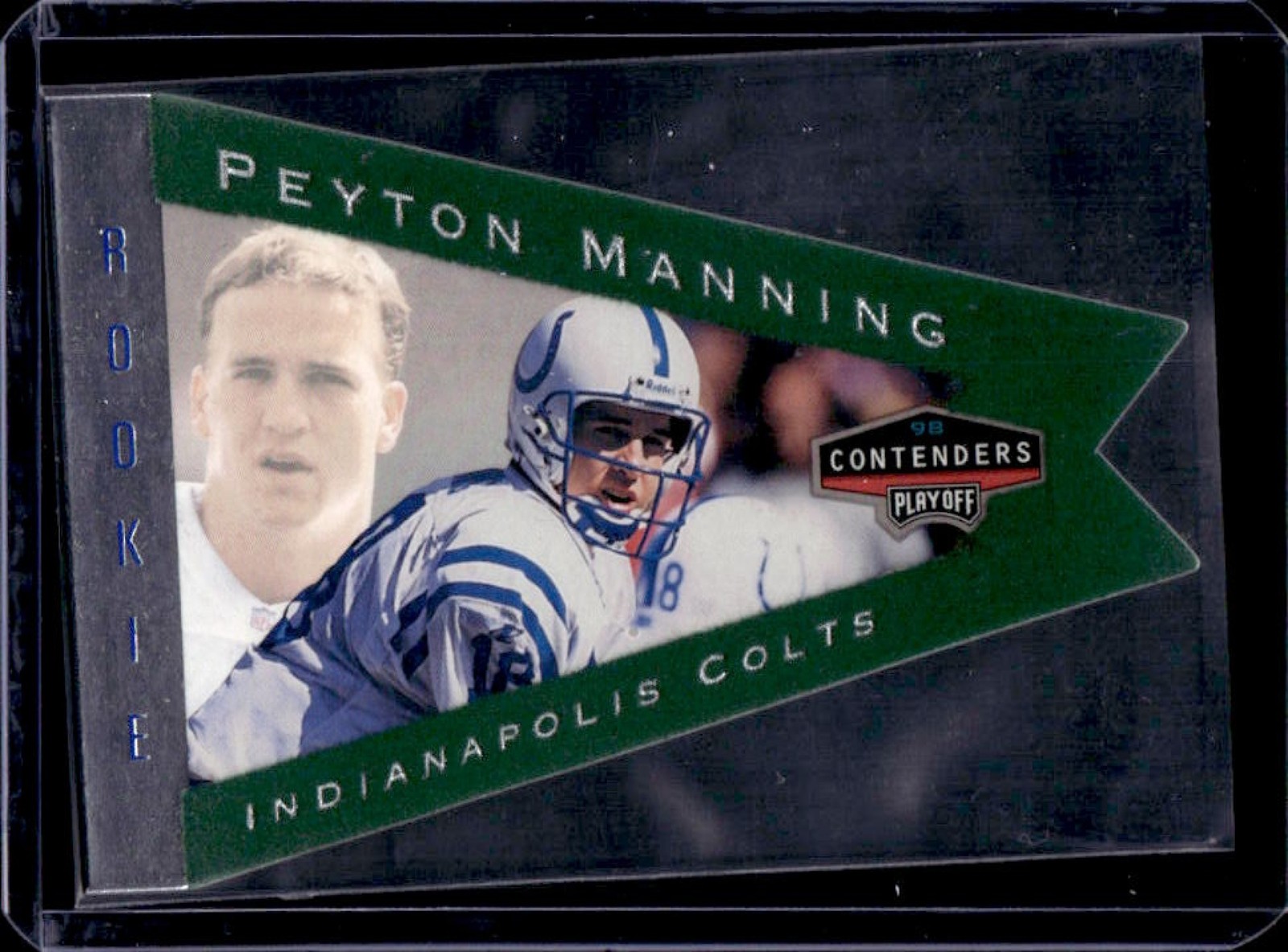 1998 Playoff Contenders Peyton Manning Pennants Green Felt Rookie RC #42 Colts