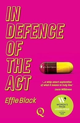 In Defence of the Act, Black, Effie, Used; Very Good Book