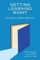Getting Learning Right The Promise Of Higher Education Chris W. Gallagher Buch
