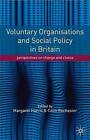 Voluntary Organisations and Social Policy in Britain: Perspectives on Change and Choice by Palgrave Macmillan (Paperback, 2000)