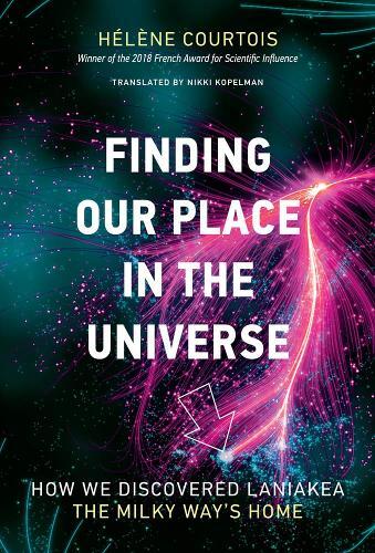 Hélène Courtois Finding our Place in the Universe (Copertina rigida) MIT Press