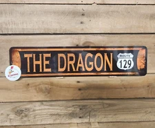 The Dragon RUSTY LOOKING SIGN road sign,  garage,  route  129, motorcycle