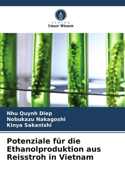 Nhu Quynh Diep (U. A.) | Potenziale FüR Die Ethanolproduktion Aus Reisstroh...-image
