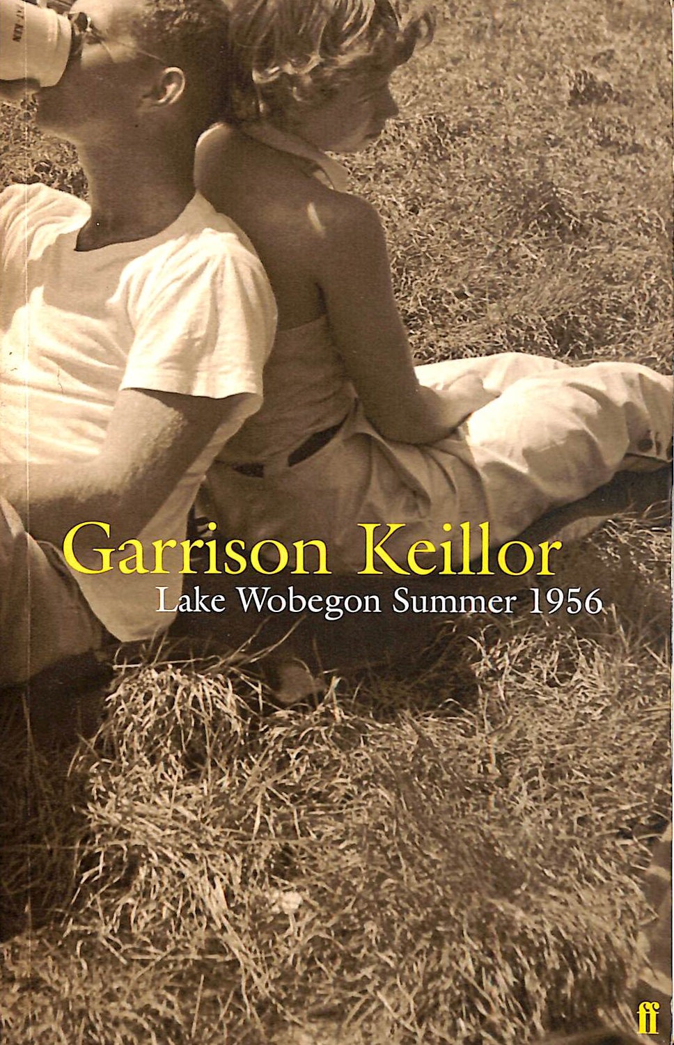 Lake Wobegon Summer 1956 (A Lake Wobegon Novel) by Keillor, Garrison