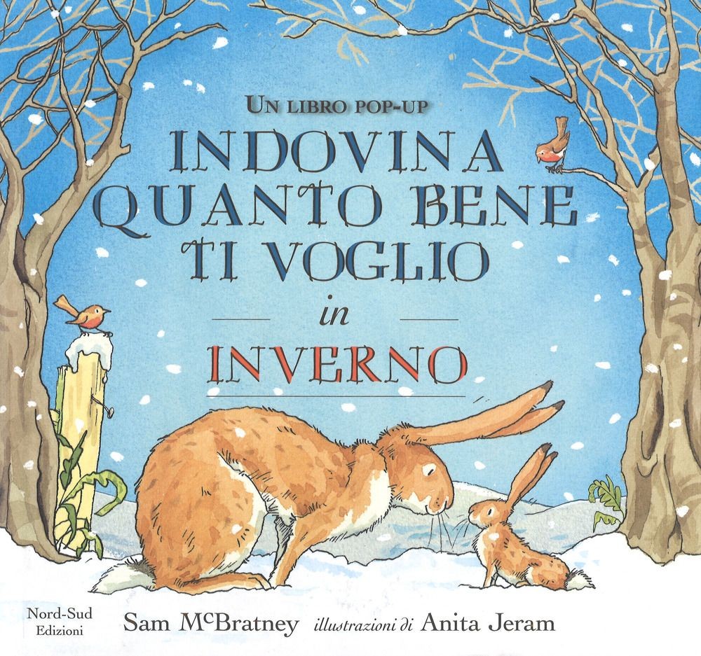 Libri Sam McBratney - Indovina Quanto Bene Ti Voglio In Inverno. Libro Pop-Up. E