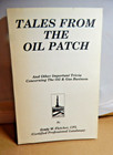 Tales From Oil Patch & Other Important Trivia Oil & Gas Business Signed Fletcher