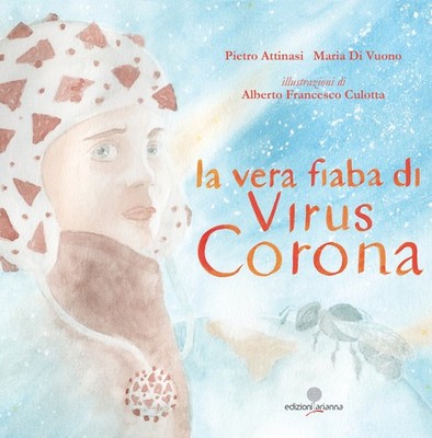 Das wahre Märchen vom Virus Corona - Attinasi Pietro, Di Vuono Maria