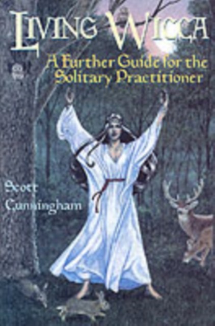 Living Wicca by Scott Cunningham (Paperback Book)