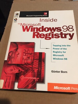 INSIDE THE MICROSOFT WINDOWS 98 REGISTRY (MPS) By Gunter Born & Guenther Born