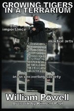 GROWING TIGERS IN A TERRARIUM: THE IMPORTANCE OF MARTIAL By William Mint