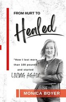 Monica Boyer | From Hurt To Healed | Taschenbuch | Englisch (2022) | [.]