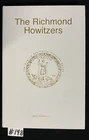 The Richmond Howitzers   VA Regimental History Series Signed 1st Edition