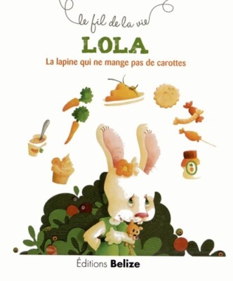 Lola, das Kaninchen, das kein C... frisst - Laurence Peruème - V429003
