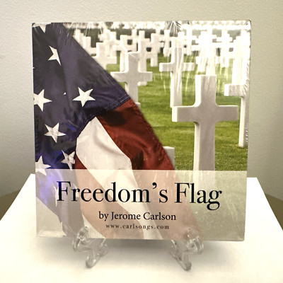 Freedom's Flag by Jerome Carlson CD 2012 Rare Issue - Brand New Sealed