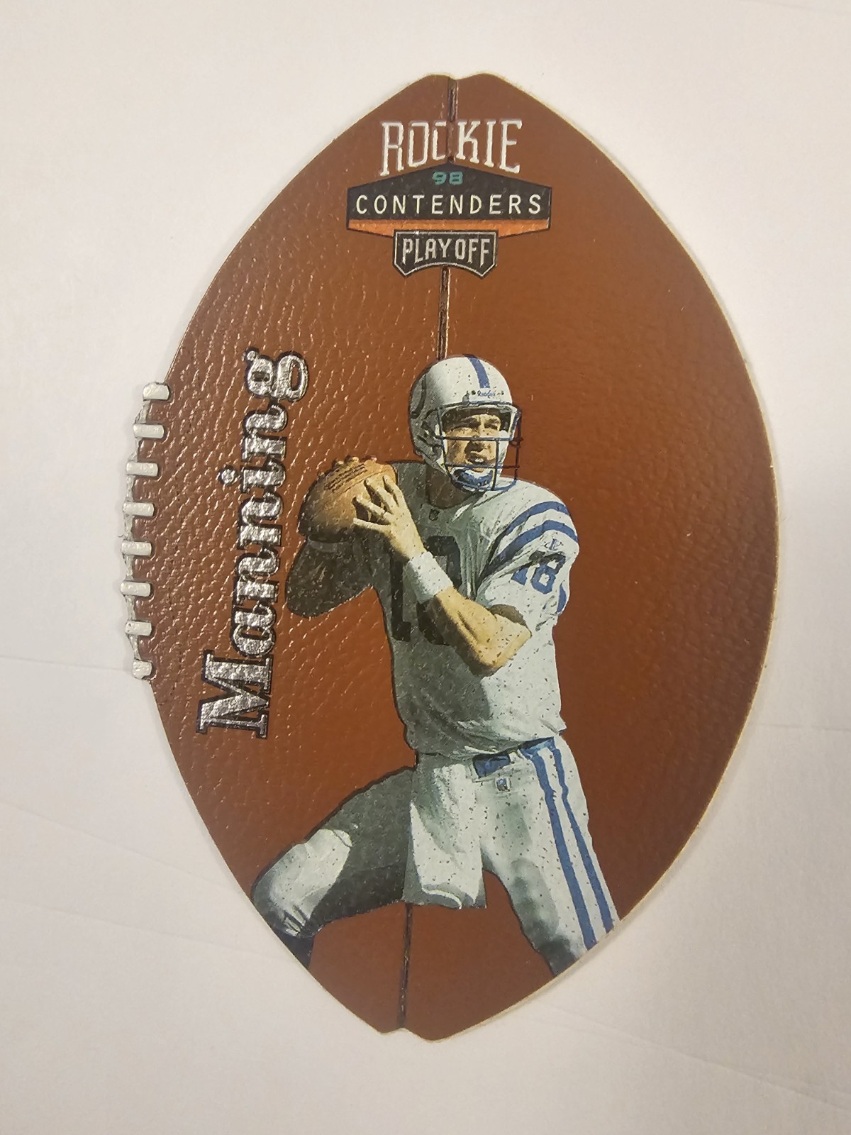 1998 Peyton Manning ROOKIE Playoff Contenders Leather Footballs #37 Silver (RC)