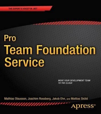 Pro Team Foundation Service - 9781430259954