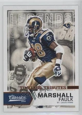 2016 Panini Classics Legends Timeless Tributes Bronze /99 Marshall Faulk HOF