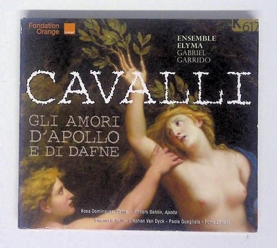 Gli Amori d'Apollo E di Dafne Garrido Ensemble Elyma  und Pier Francesco Cavalli