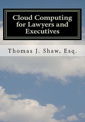 Cloud Computing for Lawyers and Executives : A Global Approach by ...