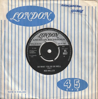 Ned Miller - Do What You Do Do Well (London 1964) 7'' Single
