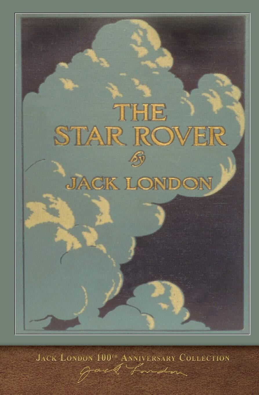 9781948132602 The Star Rover: 100th Anniversary Collection - Jack London