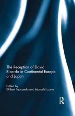 Reception of David Ricardo in Continental Europe and Japan, Paperback by Facc...