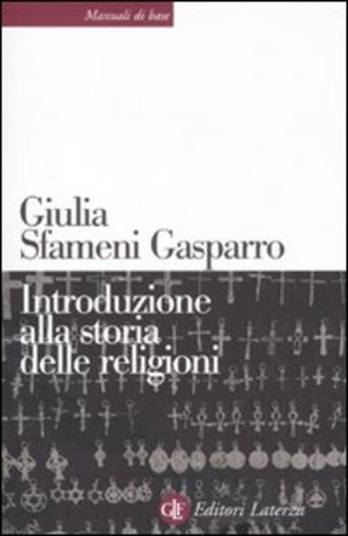 INTRODUZIONE ALLA STORIA DELLE RELIGIONI SFAMENI GASPARRO GIULIA
