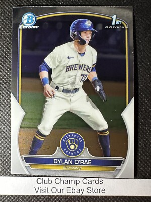 2023 #BCP-143 Dylan O'Rae Bowman Chrome Baseball 1st Milwaukee Brewers ...
