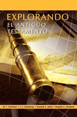 EXPLORANDO THE OLD TESTAMENTAMENTAMENT (Spanish: Exploring the Old Testament) - ...