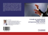 A Study On Motivational Factors Among Entrepreneurship Mentors Ville Simola