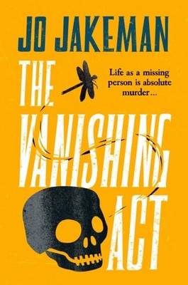 THE VANISHING ACT by JO JAKEMAN Hardback Self Help Business