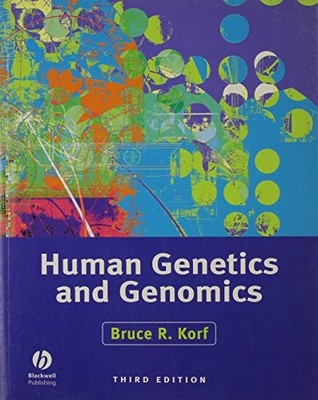 Human Genetics and Genomics: A Problem-Based Approach,Bruce R. K