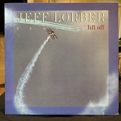 Jeff Lorber Fusion* - Lift Off VINYL LP