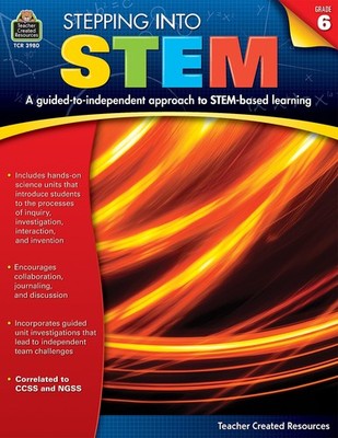 Stepping Into STEM, Grade 6 from Teacher Created Resources by Smith