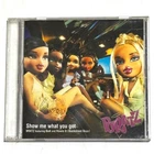 BRATZ + BoA + Howie D (from BSB) 2003 Show Me What You Got Taiwan CD with Insert