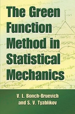 V.L. Bonch-Bruevich - Green Function Method in Statistical Mechanics - - H245z