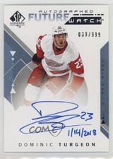 2018 SP Authentic Future Watch Inscriptions 39/50 Dominic Turgeon #157 Auto m0p